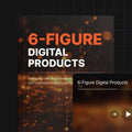 6-Figure Digital Products Calta Courses